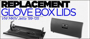 VW MKIV Jetta Updated Replacement Glove Box Lid