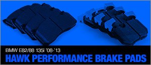BMW E82/88 135i Hawk High Performance Brake Pads