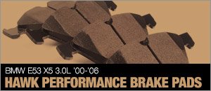 BMW E53 X5 3.0L Hawk High Performance Brake Pads