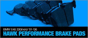 BMW E46 330i/xi/ci Hawk High Performance Brake Pads