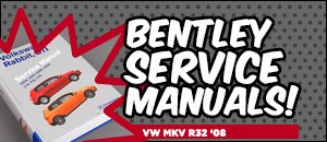 VW MKV R32 Bentley Service Manuals