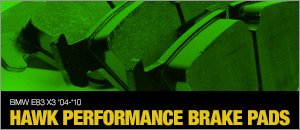 BMW E83 X3 Hawk High Performance Brake Pads