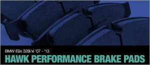 BMW E9x 328i/xi Hawk High Performance Brake Pads
