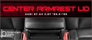 Audi B7 A4 2.0T Bremmen Parts Center Armrest Lid