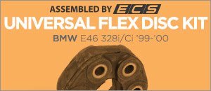 BMW E46 328i/ci ECS Assembled Universal Flex Disc Kit