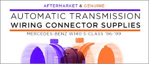 Mercedes-Benz W140 S-Class Auto Trans. Connector Kits