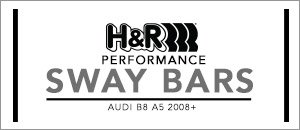 Audi B8 A5 H&R Performance Sway Bars