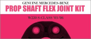 Mercedes-Benz W220 S-Class Propeller Shaft Flex Kit