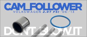 Volkswagen 2.0T FSI Cam Follower Replacement Kit