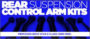 Mercedes-Benz W124 Rear Suspension Control Arm Kits