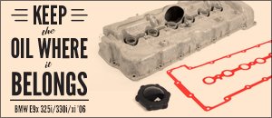 BMW E9x 325/330 Valve Cover Repair