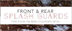 F56 MINI Cooper/S Front & Rear Splash Guard Kit