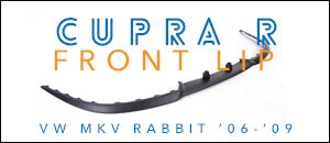 VW MKV Rabbit Cupra R Lip