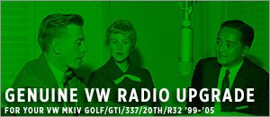 VW MKIV Golf/GTI/337/20th/R32 Genuine Radio Upgrade