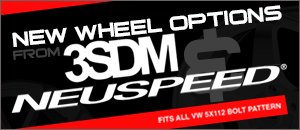 VW Neuspeed & 3SDM Wheel Options