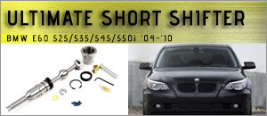 BMW E60 5 Series NM UUC Ultimate Short Shifter