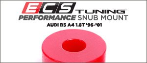 Audi B5 A4 1.8T ECS Performance Snub-Mount