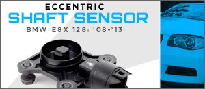 BMW E8X 128i Eccentric Shaft Sensor