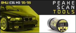 BMW E36 M3 PEAKE Scan Tools