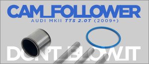 Audi MKII TTS Cam Follower Replacement Kit