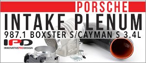 Porsche 987 Boxster S/Cayman S IPD Intake Plenum
