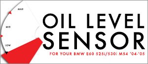 BMW E60 525/530i M54 Oil Level Sensors
