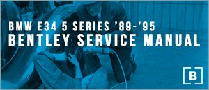 BMW E34 5 Series Bentley Service Manuals