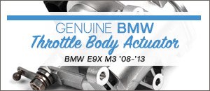 BMW E9x M3 Throttle Body Actuator