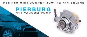 R58 R59 MINI Cooper N14 Vacuum Pump