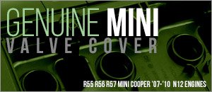 Mini Gen2 R55-R57 N12 Valve Cover