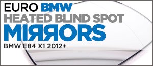 BMW E84 X1 Blind Spot Mirrors