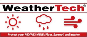 R50 R53 MINI Cooper WeatherTech&reg; Products