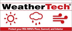 R56 MINI Cooper WeatherTech&reg; Products