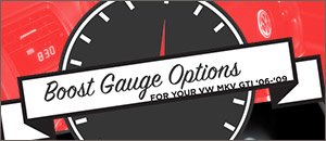 VW MKV GTI Boost Gauge Options