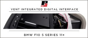 BMW F10 P3Cars Vent Integrated Digital Interface