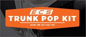 Audi B6 S4 ECS Trunk Pop Kit