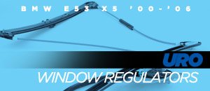 BMW E53 X5 &Uuml;RO Window Regulators