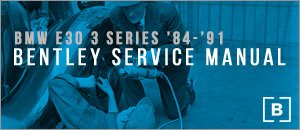 BMW E30 3 Series Bentley Service Manuals