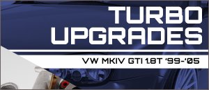 VW MKIV GTI Turbo Upgrades