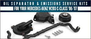Mercedes C-Class Oil Separator & Emissions Service Kit