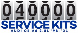 Audi C5 A6 2.8L 40K Service Kits