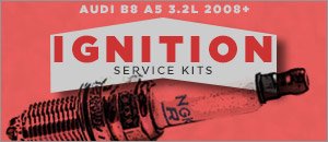 Audi B8 A5 3.2L Ignition Service Kits