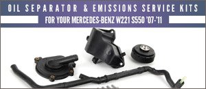 Mercedes-Benz W221 S550 Emissions Service Kits