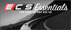 VW MKV R32 ECS Essentials