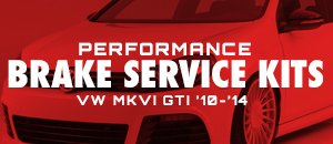 VW MKVI GTI Performance Brake Options