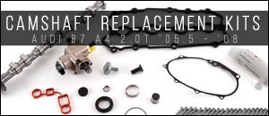 Audi B7 A4 2.0T Camshaft Replacement Kit