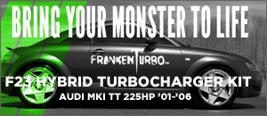 Audi MKI TT 225HP FrankenTurbo F23 Hybrid Turbo Upgrade