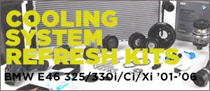 BMW E46 325/330 Cooling System Refresh Kits