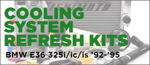BMW E36 325 Cooling System Refresh Kits