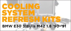 BMW E30 318i Cooling System Refresh Kits